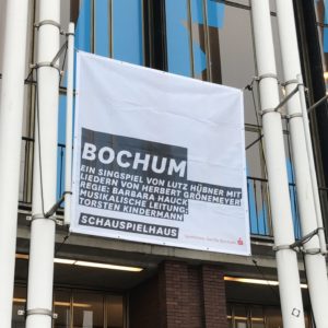 Banner am Schauspielhaus Bochum (zum Stück "Bochum")