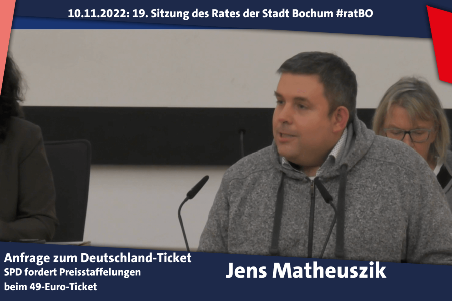 Anfrage (zur Ratssitzung in Bochum am 10.11.2022) zum Deutschland-Ticket von Jens Matheuszik (SPD)